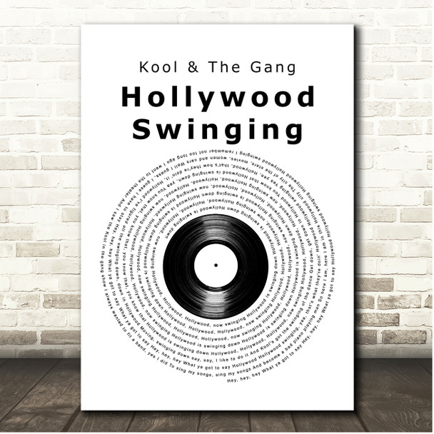 Kool & The Gang Hollywood Swinging Vinyl Record Song Lyric Print