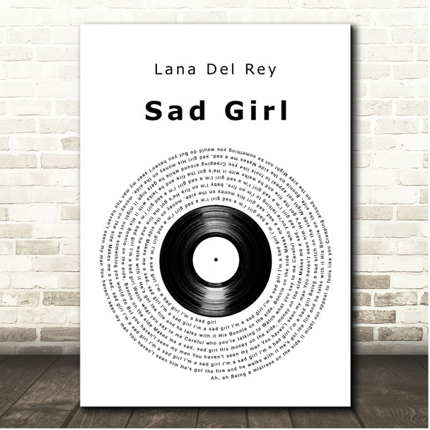 Lana Del Rey Sad Girl Vinyl Record Song Lyric Print