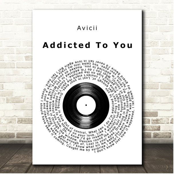 Avicii Addicted To You Vinyl Record Song Lyric Print
