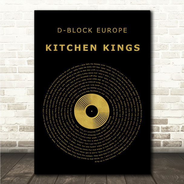 D-Block Europe Kitchen Kings Black & Gold Vinyl Record Song Lyric Print