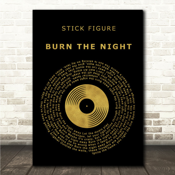 Stick Figure Burn the Night Black & Gold Vinyl Record Song Lyric Print