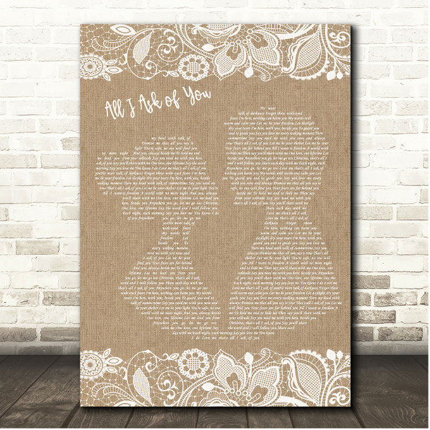 Andrew Lloyd Webber All I Ask of You Burlap & Lace Song Lyric Print