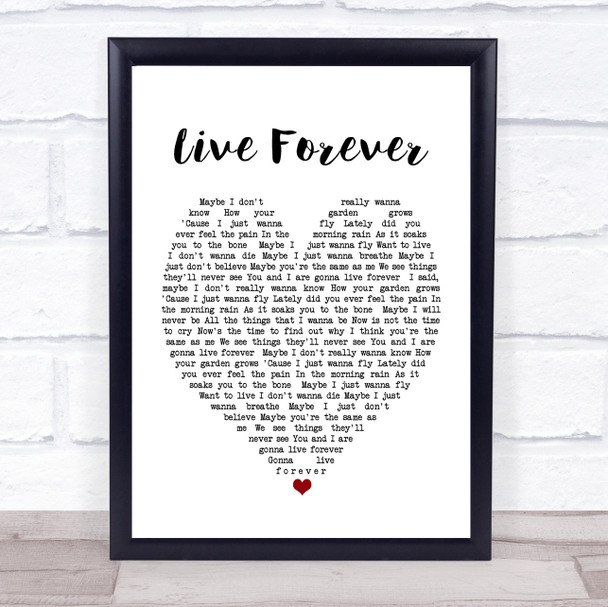 Live Forever Oasis Heart Song Lyric Music Wall Art Print