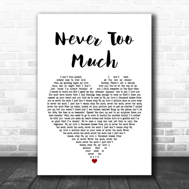 Luther Vandross Never Too Much White Heart Song Lyric Music Wall Art Print