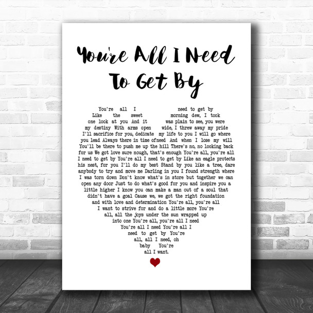Marvin Gaye Tammi Terrell You're All I Need To Get By White Heart Lyric Music Wall Art Print