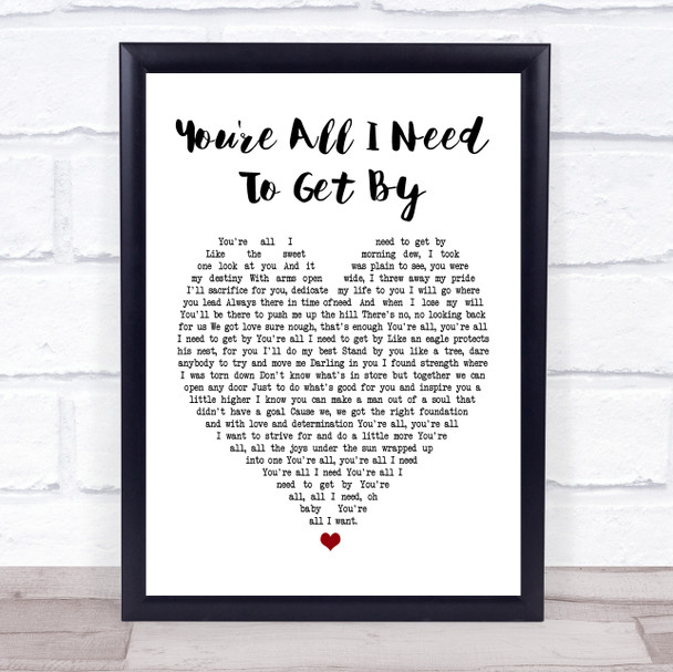 Marvin Gaye Tammi Terrell You're All I Need To Get By White Heart Lyric Music Wall Art Print
