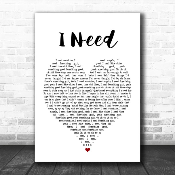 Maverick Sabre I Need White Heart Song Lyric Music Wall Art Print