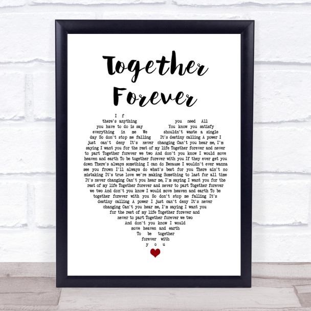 Rick Astley Together Forever White Heart Song Lyric Music Wall Art Print