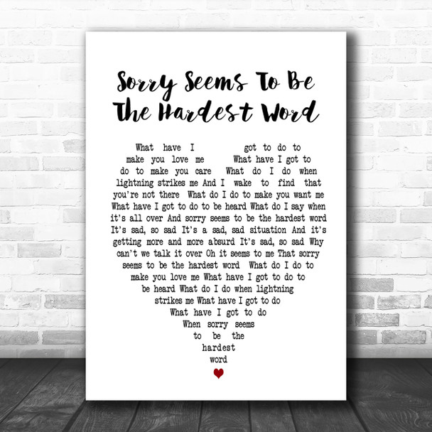 Sorry Seems To Be The Hardest Word Elton John Heart Song Lyric Music Wall Art Print