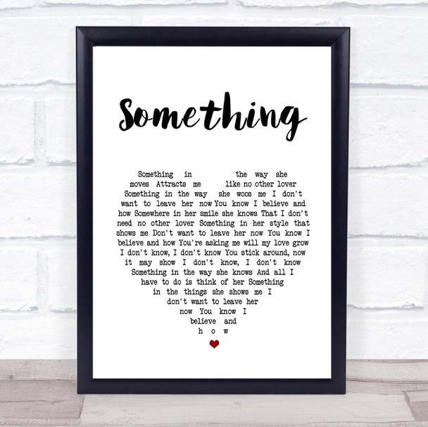 The Beatles Something Heart Song Lyric Music Wall Art Print