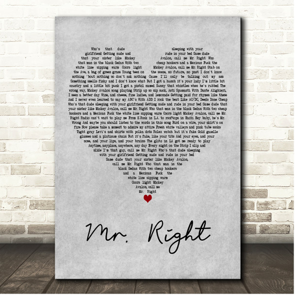 Mickey Avalon Mr. Right Grey Heart Song Lyric Print