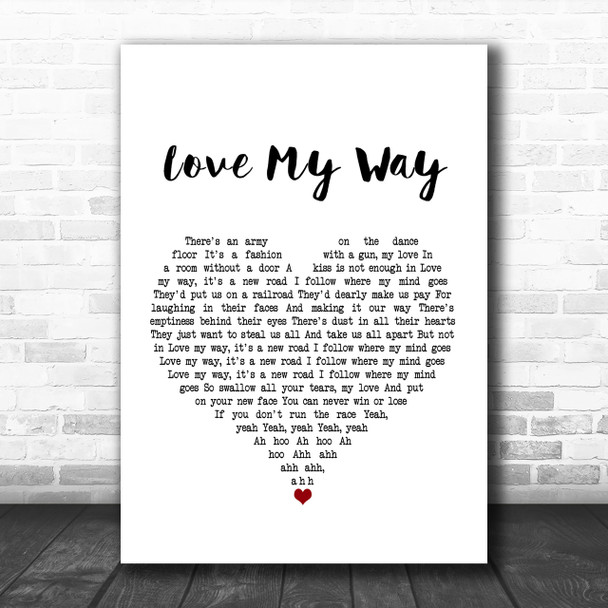 The Psychedelic Furs Love My Way White Heart Song Lyric Music Wall Art Print