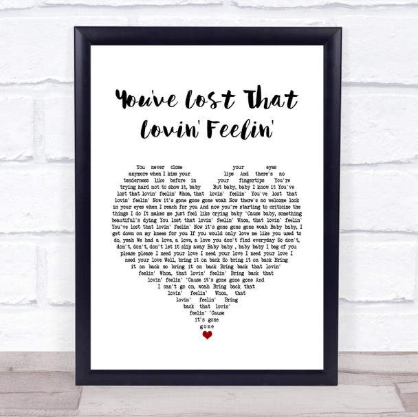 The Righteous Brothers You've Lost That Lovin' Feelin' White Heart Lyric Music Wall Art Print