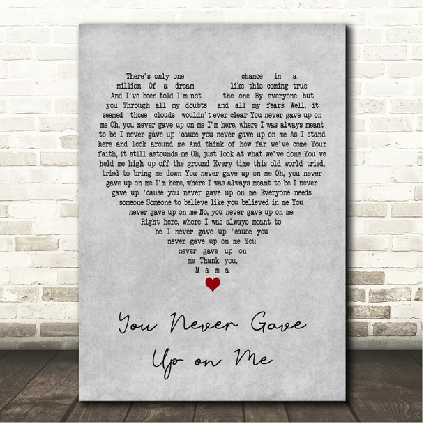Reba McEntire You Never Gave Up on Me Grey Heart Song Lyric Print