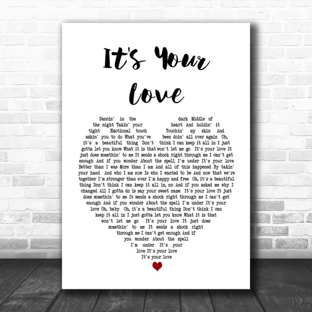 Tim McGraw It's Your Love Heart Song Lyric Music Wall Art Print