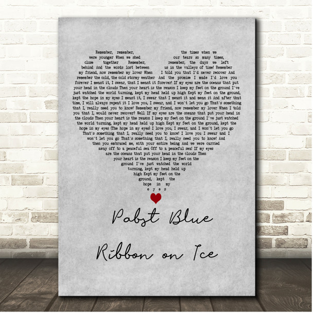 The Amity Affliction Pabst Blue Ribbon on Ice Grey Heart Song Lyric Print