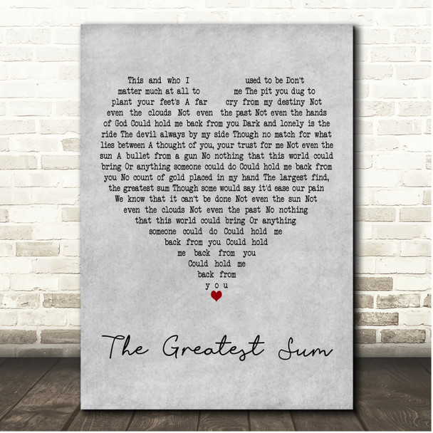 The Avett Brothers The Greatest Sum Grey Heart Song Lyric Print