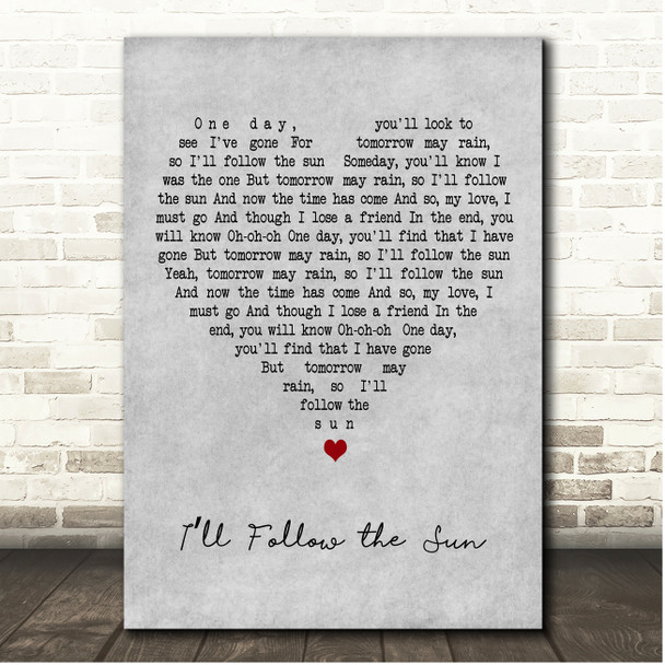 The Beatles Ill Follow the Sun Grey Heart Song Lyric Print