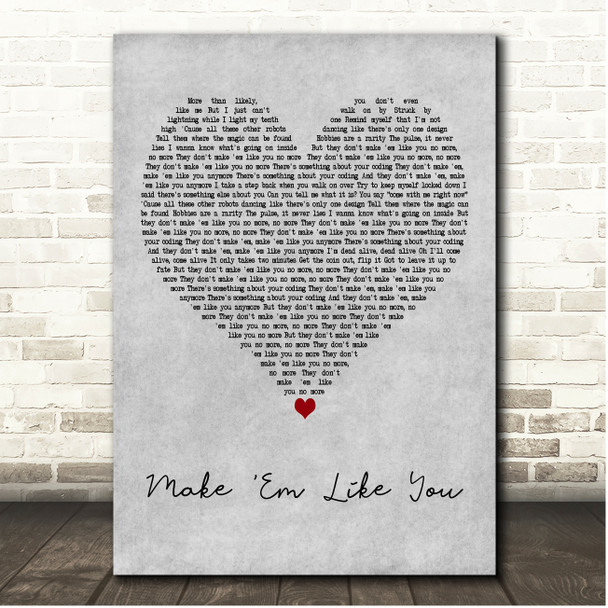 Tom Grennan Make Em Like You Grey Heart Song Lyric Print