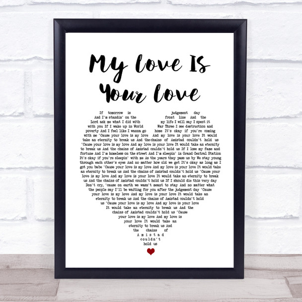 Whitney Houston My Love Is Your Love Heart Song Lyric Music Wall Art Print