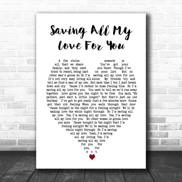 Whitney Houston Saving All My Love For You Heart Song Lyric Music Wall Art Print