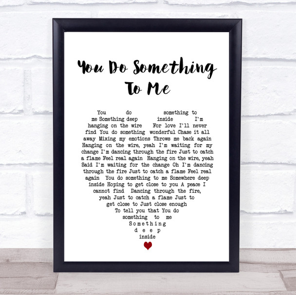 You Do Something To Me Paul Weller Heart Song Lyric Music Wall Art Print