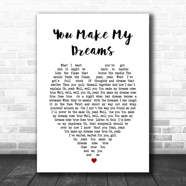 You Make My Dreams Hall & Oates Heart Song Lyric Music Wall Art Print