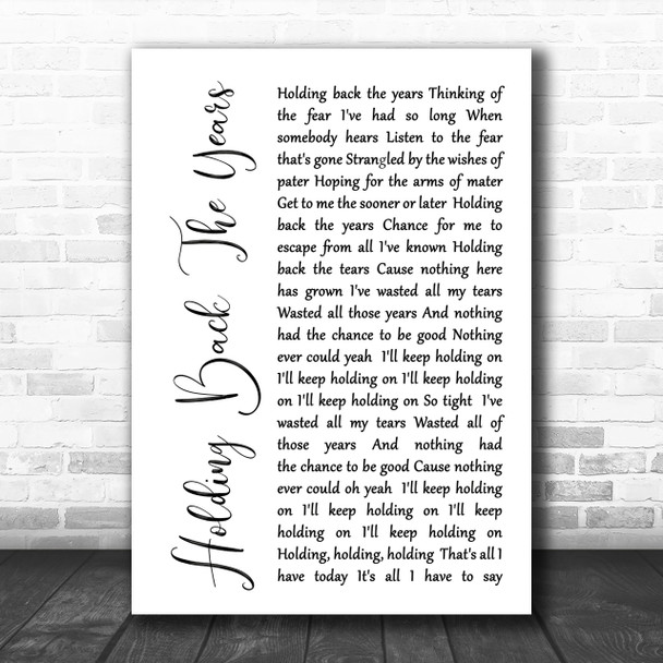 Simply Red Holding Back The Years White Script Song Lyric Music Wall Art Print