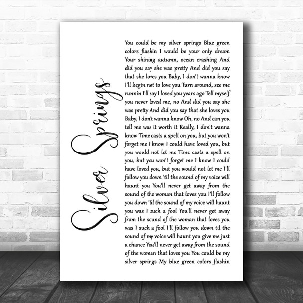 Fleetwood Mac Silver Springs White Script Song Lyric Music Wall Art Print