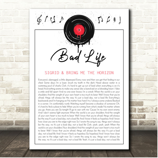 Sigrid & Bring Me The Horizon Bad Life Grunge Vinyl Record Drip Song Lyric Print