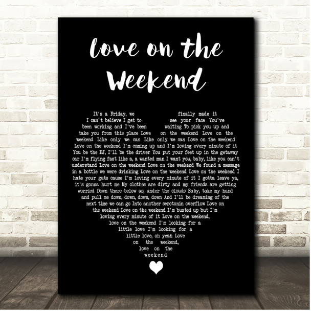 John Mayer Love On The Weekend Black Heart Song Lyric Print