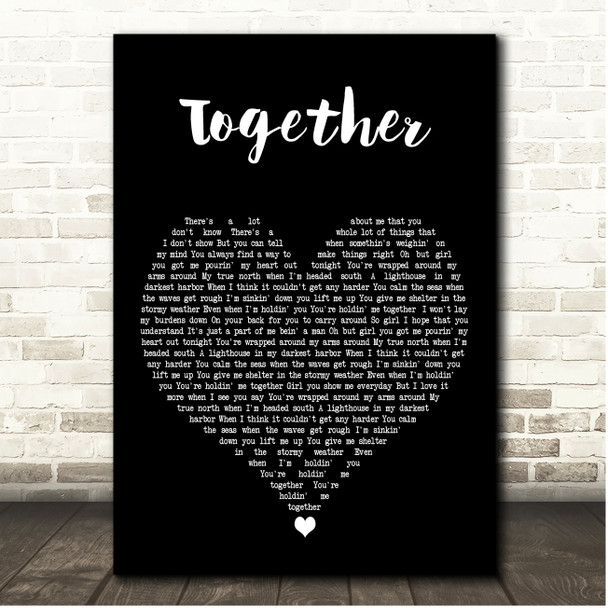 Josh Ward Together Black Heart Song Lyric Print