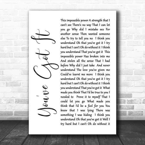 Simply Red You've Got It White Script Song Lyric Music Wall Art Print