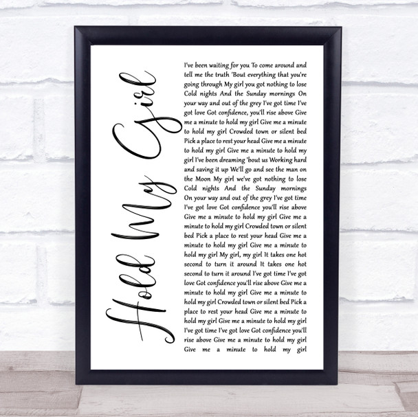 George Ezra Hold My Girl White Script Song Lyric Music Wall Art Print