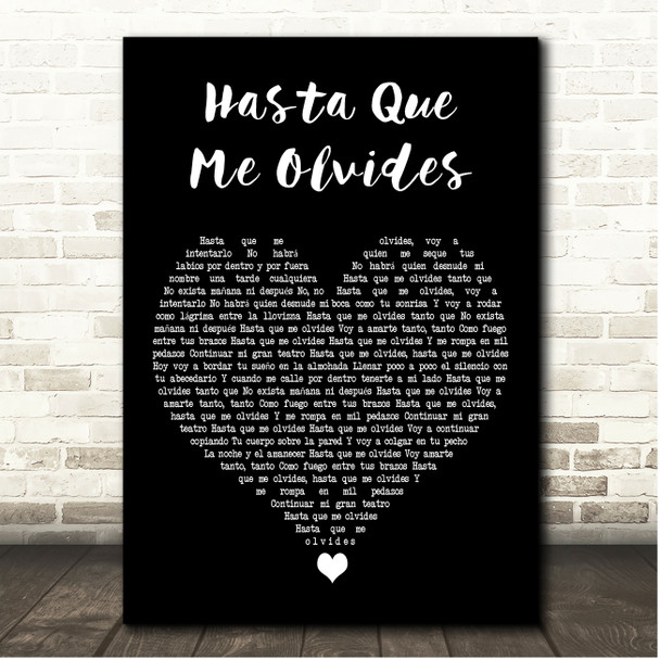 Luis Miguel Hasta Que Me Olvides Black Heart Song Lyric Print
