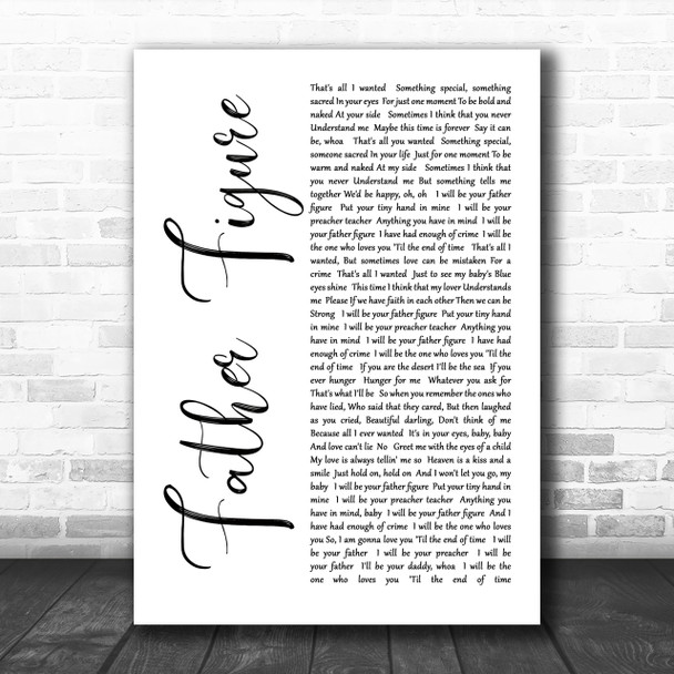 George Michael Father Figure White Script Song Lyric Music Wall Art Print