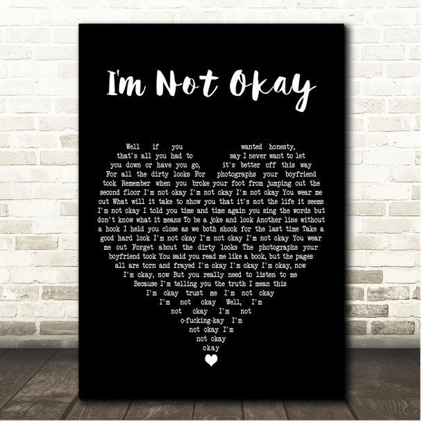 My Chemical Romance I'm Not Okay Black Heart Song Lyric Print