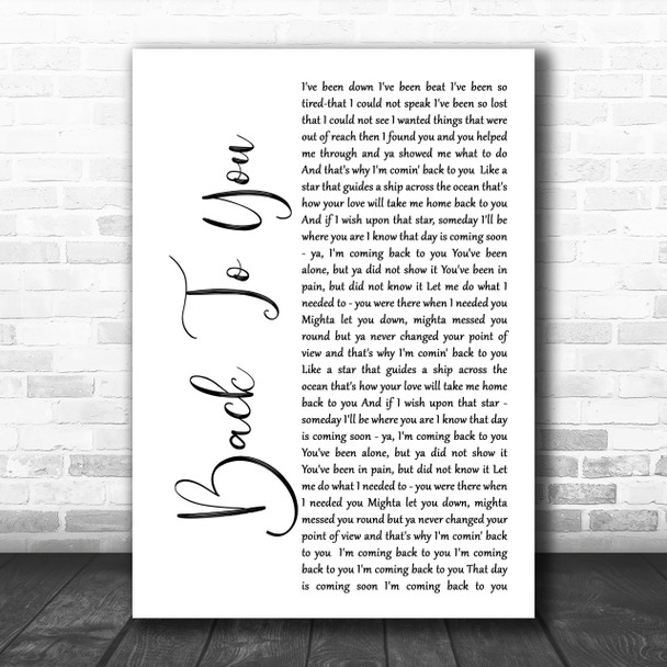Bryan Adams Back To You White Script Song Lyric Music Wall Art Print