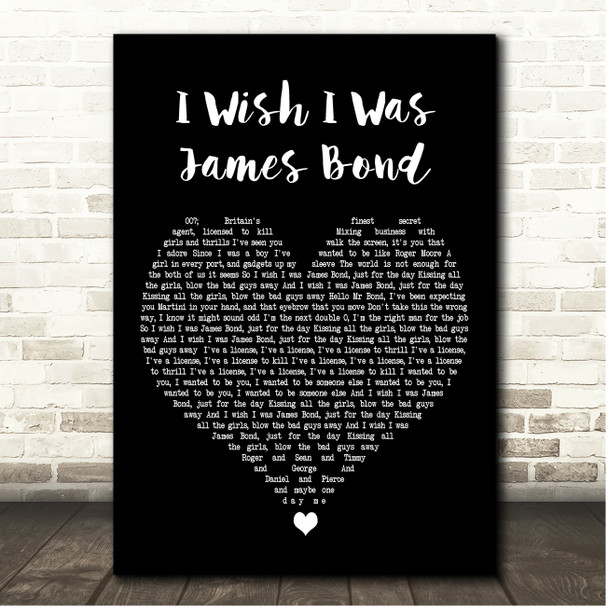 Scouting For Girls I Wish I Was James Bond Black Heart Song Lyric Print