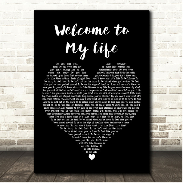 Simple Plan Welcome to My Life Black Heart Song Lyric Print