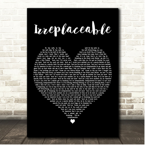 Beyoncé Irreplaceable Black Heart Song Lyric Print