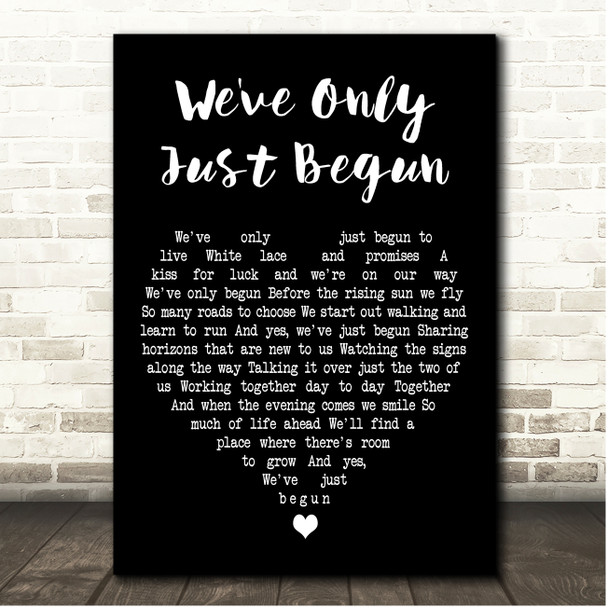 The Carpenters We've Only Just Begun Black Heart Song Lyric Print