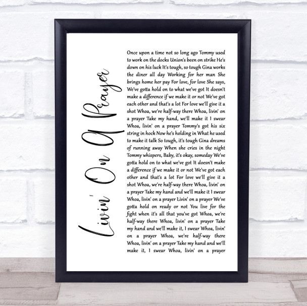 Bon Jovi Livin' On A Prayer White Script Song Lyric Music Wall Art Print