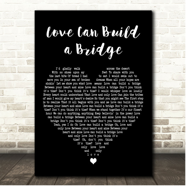 The Judds Love Can Build a Bridge Black Heart Song Lyric Print