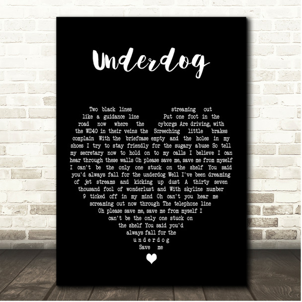 Turin Brakes Underdog Black Heart Song Lyric Print