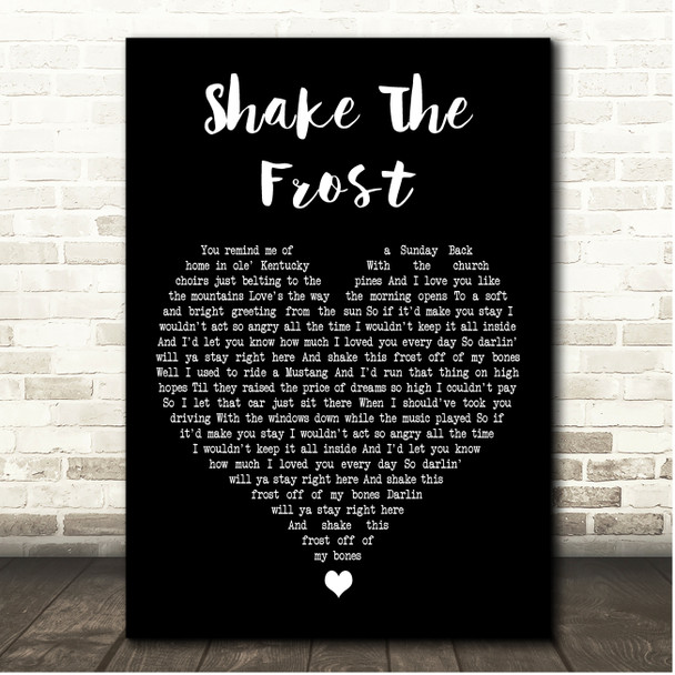 Tyler Childers & The Highwall Shake The Frost Black Heart Song Lyric Print