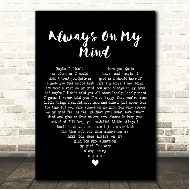 Willie Nelson Always On My Mind Black Heart Song Lyric Print