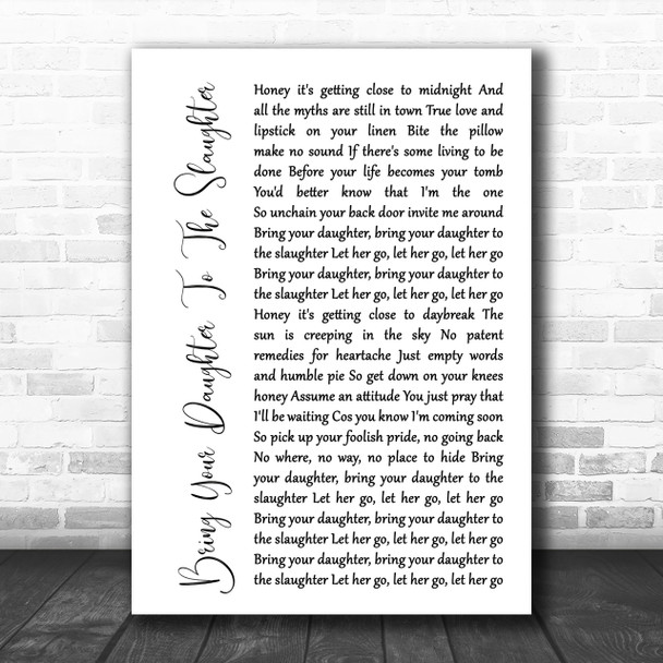 Iron Maiden Bring Your Daughter To The Slaughter White Script Song Lyric Music Wall Art Print