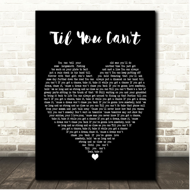 Cody Johnson Til You Can't Black Heart Song Lyric Print