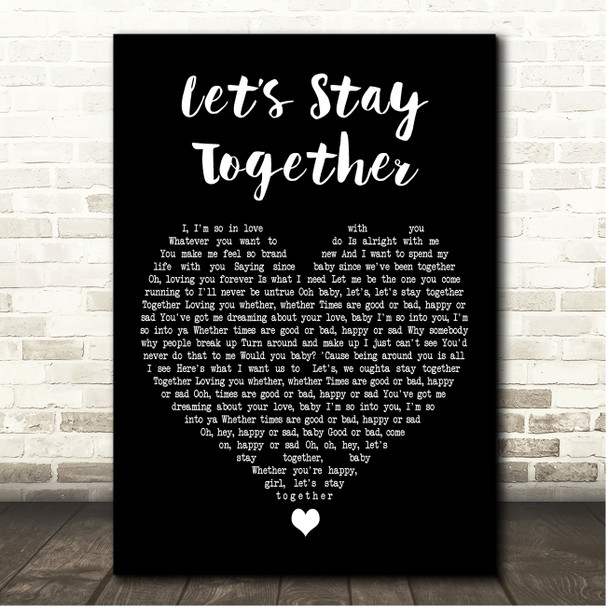 Craig David Lets Stay Together Black Heart Song Lyric Print